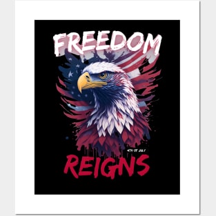 Freedom Reigns Independence day Posters and Art